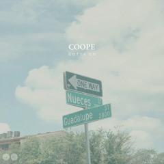 coope - gotta go