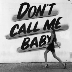 Dont Call Me Baby VS Hey - Yair White, Diego Naranjo ( Vocal Edit ) * FREE DOWNLOAND *
