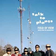 Field of View (Notes from the Observatory)