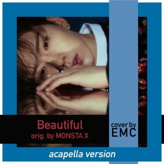 ⎧ACAPELLA COVER⎫MONSTA X (몬스타엑스) - Beautiful (아름다워)