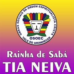 TIA NEIVA - RAINHA DE SABÁ