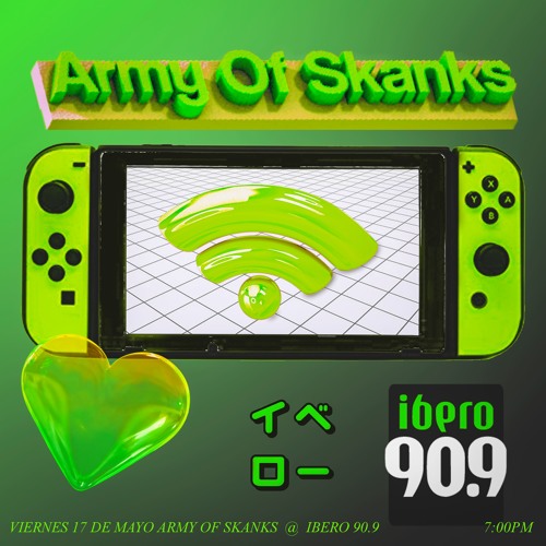 Army Of Skanks En Ibero 90.9