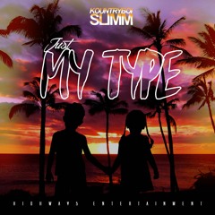 Just My Type ft Kace