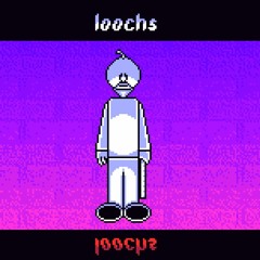 loochs (A baldi themed ainavol)