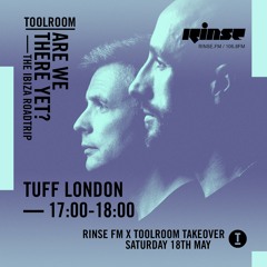 Toolroom Takeover: Tuff London - 18th May 2019
