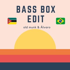 Bass Box Edit - Old Munk & Álvaro