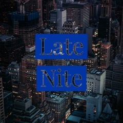 Late Nite