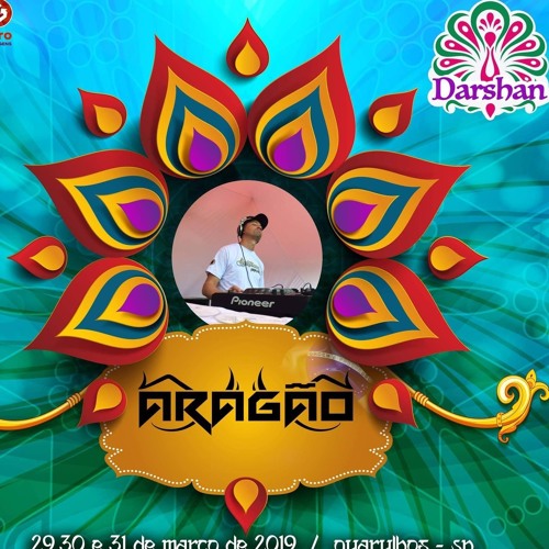 Aragao full on - Darshan Set mix 2019 [FREE DOWNLOAD]