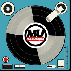 Max Utopia - Set - Into To The Galaxy.