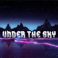 Under The Sky (Prod. Ness)