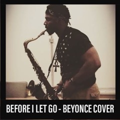 Before I let you Go - Beyonce Cover