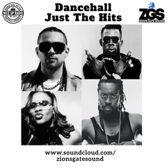 Dancehall "Just The Hits" Throwback Dancefloor Spackle - Zion's Gate Sound - Element