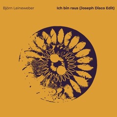 Björn Leineweber - Ich Bin Raus (Joseph Disco Edit)Free download(Tonboutique Records)