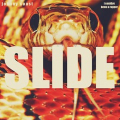 Johnny Coast- Slide (remix)