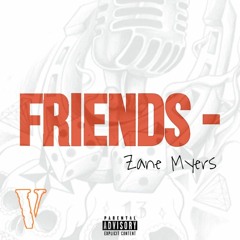 Zane Myers - Friends