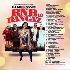 DJGregNasty - R&B BANGAZ 10