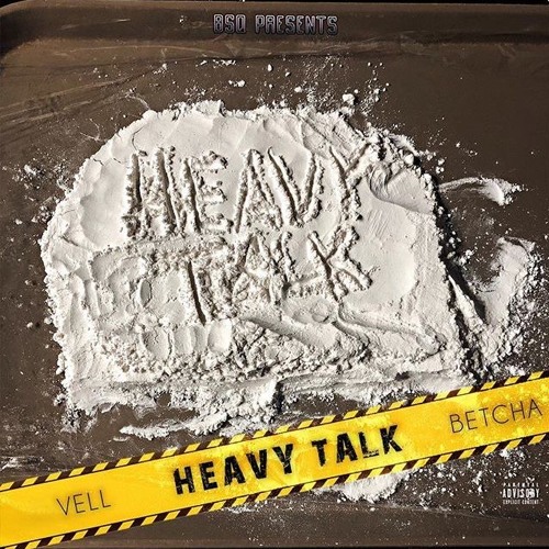 Vell Betcha - Traffic (HEAVY TALK)