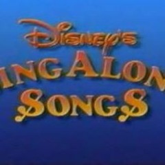 Disney's Sing Along Songs Theme (Acapella)