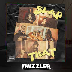 Kong Beats ft. PimpTobi, Nef The Pharaoh & Kool John - Slap That [Thizzler.com Exclusive]