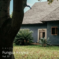 n a s t y  n a t e - Fungua Kinywa Vol. 57