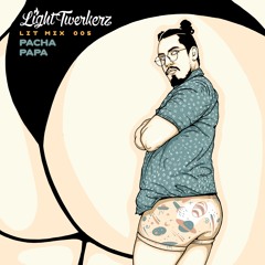 LiT MIX 005 :: PACHA PAPA ::
