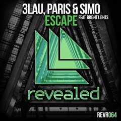 3LAU, Paris & Simo Ft. Bright Lights - Escape (lozza Remix)