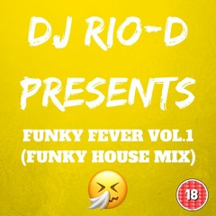 FUNKY FEVER VOL.1 (FUNKY HOUSE MIX)