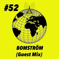 Global Groove Radio #52 - Bomström