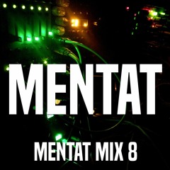 Mentat Mix 8