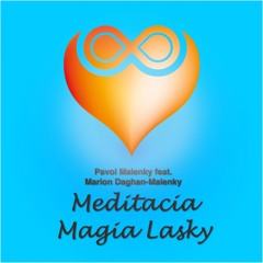Meditacia: Magia Lasky