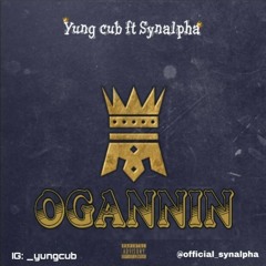 Yung Cub ft - (Syn Alpha) - OGANNIN_Prod. KunseptMix