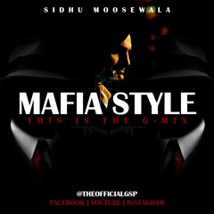 Mafia Style [The G-Mix] #InTheMixWithGSP