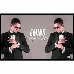 Emino - Gangsta Love