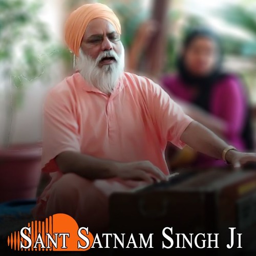 Rajan Kon Tumhare Aave, Raag Malkauns (Sant Satnam Singh Ji Kishangarhwale)