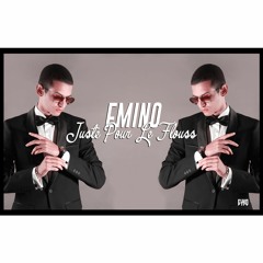Emino - Juste Pour Le Flouss