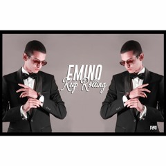 Emino - Keep Rolling