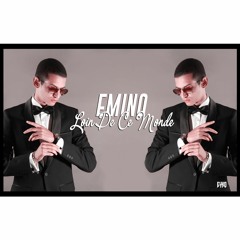 Emino - Loin De Ce Monde