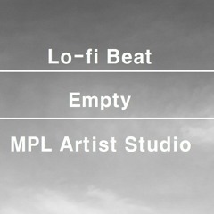 [무료배포중지] [Lo-Fi] 심플함, 어두움, 슬픈, 로파이, 저스디스 타입 붐뱁 비트 "Empty" [Prod.MPL] Simple, Dark, Sad, Lo-Fi