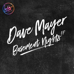 BBHM060 02. Dave Mayer - Basement Nights