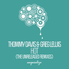 Thommy Davis & Greg Lewis_Hot_DJ Spen Spotify Edit