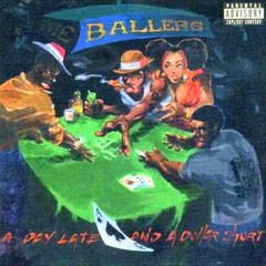 The Ballers - 11. No One's Gonna Play You