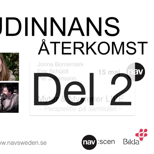 Myter & Mysterier Live, Gudinnans återkomst – del 2