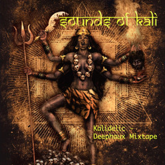 Kalidelic - (Rudras Deephaux Mixtape)