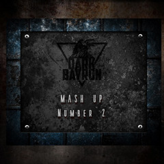 Dark Bayron Mash up  #02