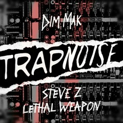 Steve Z_Lethal weapon (Kolateral Trap Edit).mp3