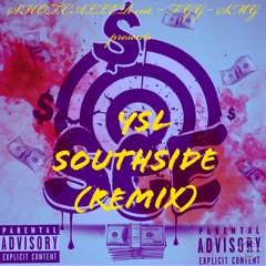 Y.$.L- $OUTH$IDE(REMIX)