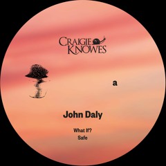 SB PREMIERE: John Daly - For The Sake [Craigie Knowes]