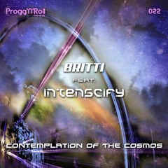 Britti & Intenscify - Contemplation Of  the Cosmos (Sample)