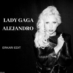 Lady Gaga - Alejandro (Edit) (PITCHED FULL TRACK IN DOWNLOAD)