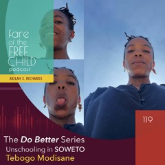Ep 119: Educating the World to Our Children (Soweto)